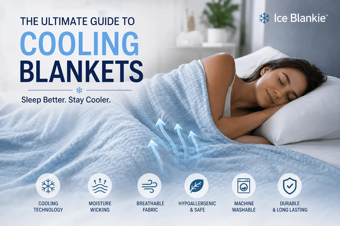 Best Cooling Blankets for Hot Sleepers | Ice Blankie Ice Blankie